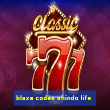 blaze codes shindo life